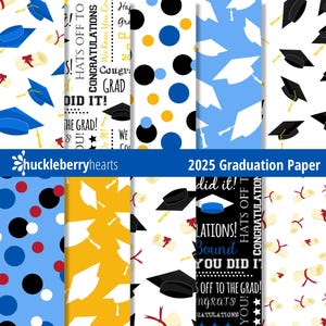 May include: A set of ten digital papers featuring graduation cap and diploma designs in blue, yellow, black, and white. The papers include text such as "Hats Off to the Grad!" and "Congratulations!"