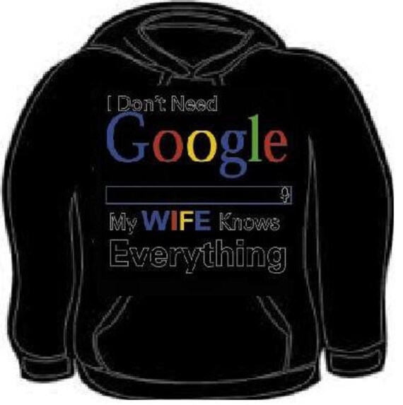 My Wife Knows Everything Funny Husband Gift Mens Hooded Sweatshirts Hoodie Tops