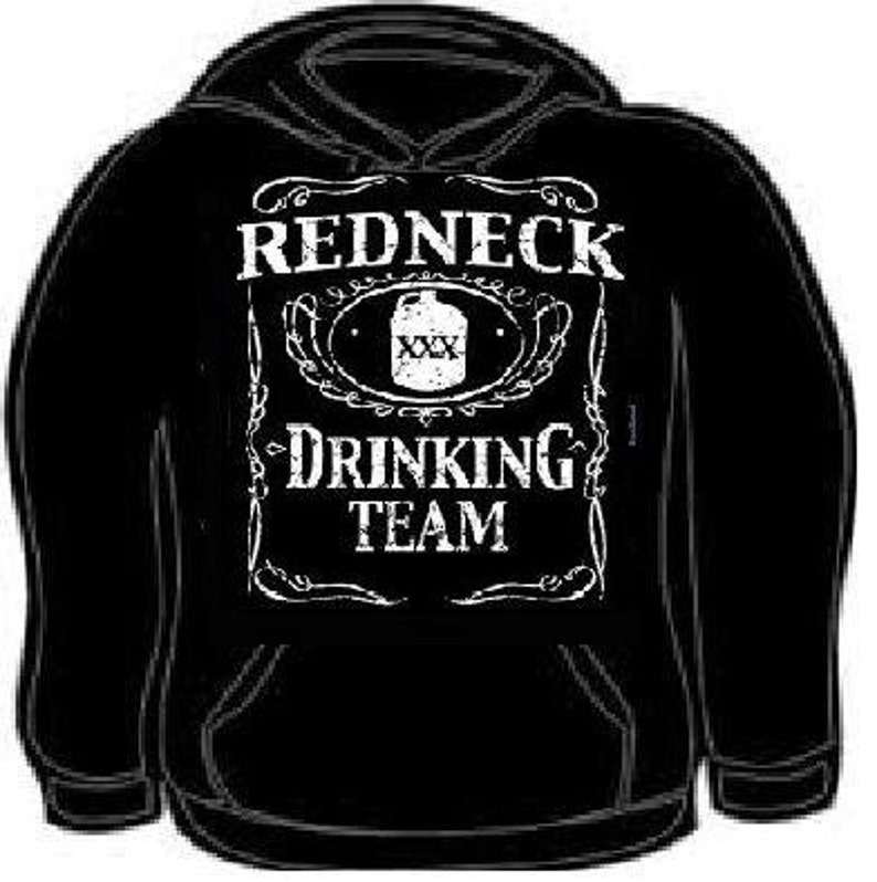 Hoodies Redneck drinking team funny joke humor clothing cool Etsy