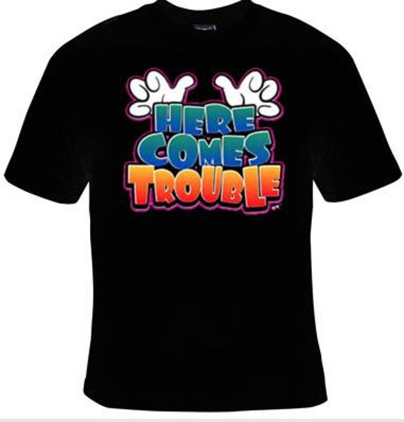 Here Comes Trouble Cool Funny Humorous Clothes T Shirts Tees Etsy