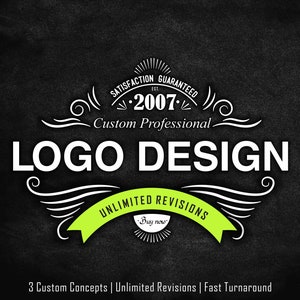 May include: Black and white logo design with a green banner that says "Unlimited Revisions" and "Buy now". The logo also includes the text "Satisfaction Guaranteed Est. 2007 Custom Professional Logo Design".