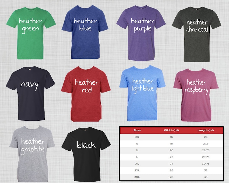 May include: A chart showing the different sizes and measurements of t-shirts in inches. The chart shows the width and length of the t-shirts in sizes XS, S, M, L, XL, 2XL, and 3XL. The chart is next to a collage of 10 different colored t-shirts, including heather green, heather blue, heather purple, heather charcoal, navy, heather red, heather light blue, heather raspberry, heather graphite, and black.