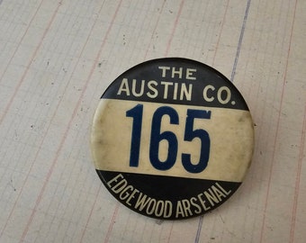 Vintage Antique The Austin Co. Edgewood Arsenal Employee Badge