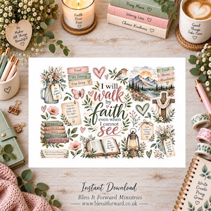 Puede incluir: Una hoja de impresión digital con ilustraciones religiosas que incluyen una cruz, una Biblia abierta, una linterna, montañas, flores y mariposas, con el texto I will walk by faith even when I cannot see, rodeado de varias frases inspiradoras.