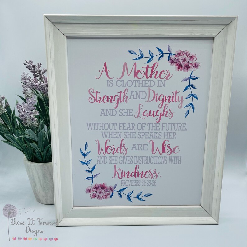 A Mother is Proverbs 31: 25-26 printed design Mothers day Gift Christian faith gift Birthday Gift Christian Decor image 1