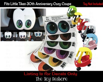 The Toy Restore Eye Decals Replacement Stickers fits 30th Anniversary Little Tikes Custom Cozy Coupe Car Has Eyes