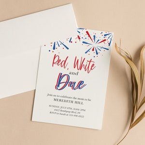 Red, White, and Due!  Fourth of July Baby Shower, Independence Day Shower, Printable Invites