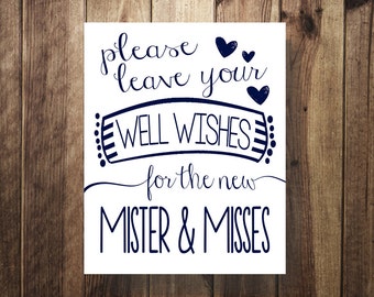 Wedding Guest Book Sign, Please leave your wishes for the new mr and mrs, Beach, Rustic, Wedding Reception, DIY Wedding, Printable, Navy