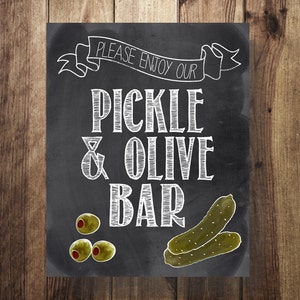Pickle Bar Sign, Pickle and Olive Tray, Printable Bar Sign, Wedding Cocktail Hour, hor d&#39;oeuvres appetizers, Chalkboard, DIY