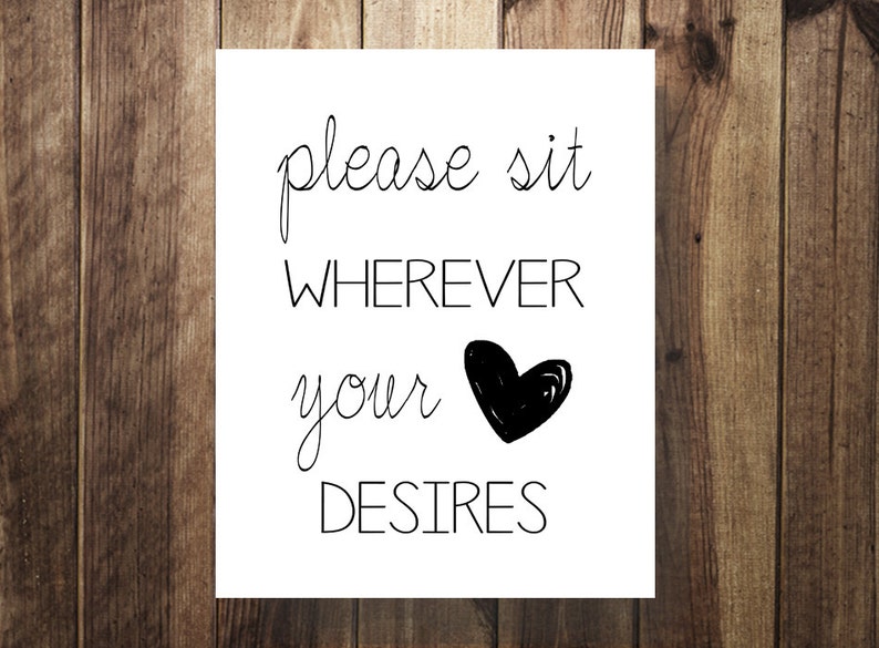 Please Sit Wherever Your Heart Desires, No Seating Chart, Wedding Ceremony and Reception Printable, Wedding Decor, Don't Choose Sides image 1
