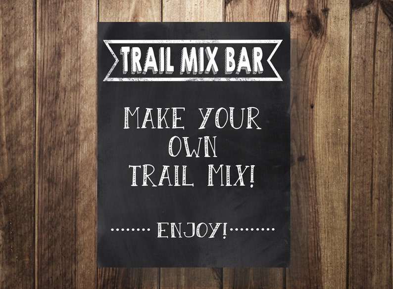 Trail Mix Bar Sign Pop Corn Sign Make Your Own Trail Mix Etsy