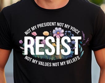 Floral Resist Shirt, Wildflower Protest Shirt, Civil Rights Social Justice Hoodie, Equality Activist Top, Community Is Resistance Shirt