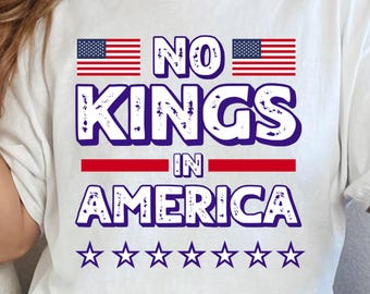 No Kings in America Shirt Anti-Trump, Protest Shirt Democracy Tee Protest Gift for Anti-MAGA Patriotic Tee We The People No Kings In America
