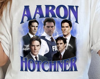 Thomas Gibson Tee - Aaron Hotchner Criminal Minds Unisex T-Shirt - Sweatshirt - Hoodie, Fan Gift & Merch for Fans