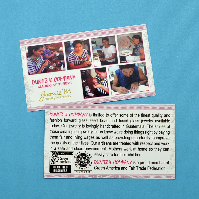Our designs will be mailed with this story card which shows photos of artisans, text about our fair trade business and our membership logo to Fair Trade Federation and another noted we are a Certified Green America Business.