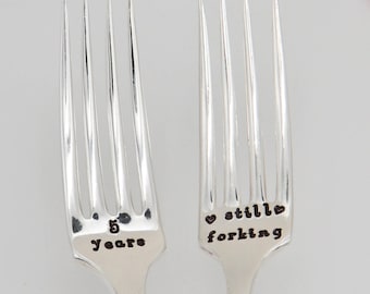 Personalized  Forks. "5 years  still forking" Custom Anniversary Forks, Couple's Gift Idea - Vow Renewal silver plated- small letters