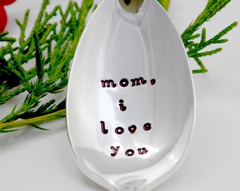 mom i love you - teaspoon - gift for mom - mother's day - mom gift idea - teaspoon - ice cream - coffee spoon - hand stamped.
