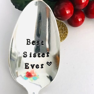 Best sister ever- Sister Gift idea - hand stamped spoon - Gift For her  - gift for your best friend -  besties gift idea.