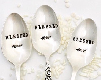 Blessed Teaspoon - Hand Stamped - Vintage Spoon - inspiring gift idea - Thanksgiving gift -inspirational gift idea