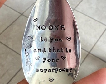 Hand Stamped Vintage Silver Plated Tablespoon – 'No One Is You'