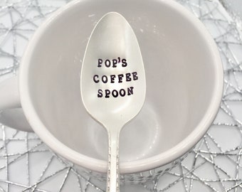 Pop's coffee Spoon - Pop's Gift Idea - Hand Stamped spoon - Vintage silveware, Gift idea for Dad