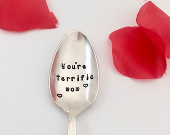 Gift for mom - you are terrific mom - Hand stamped - Coffee Spoon -  Silver plated - Mother's Day Gift Idea - Birthday Gift For Mom.