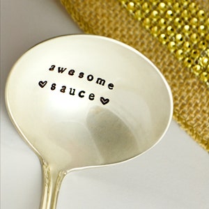 Awesome Sauce Ladle - Hand Stamped - Thanksgiving Christmas Gravy Ladle - Gifts for her - Hostess Gift - Vintage Decor