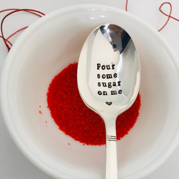 Pour Some Sugar On Me Sugar Spoon - Vintage Silver Plated Silverware - Hand Stamped - Holiday Table.