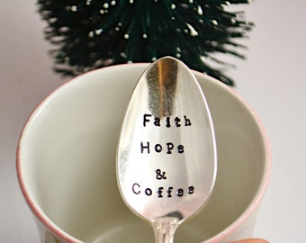 Faith gift idea - coffee gift - Stamped spoon -  Stamped Holiday Spoon - Christians gift idea.