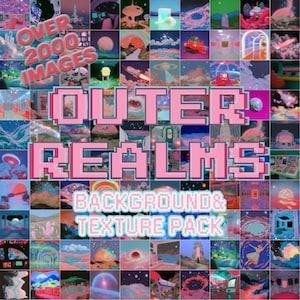 May include: A digital art collage featuring a grid of colorful, retro-futuristic images. The text "OVER 2000 IMAGES" and "OUTER REALMS BACKGROUND & TEXTURE PACK" are prominently displayed in pink and blue pixelated fonts, evoking a vintage aesthetic.