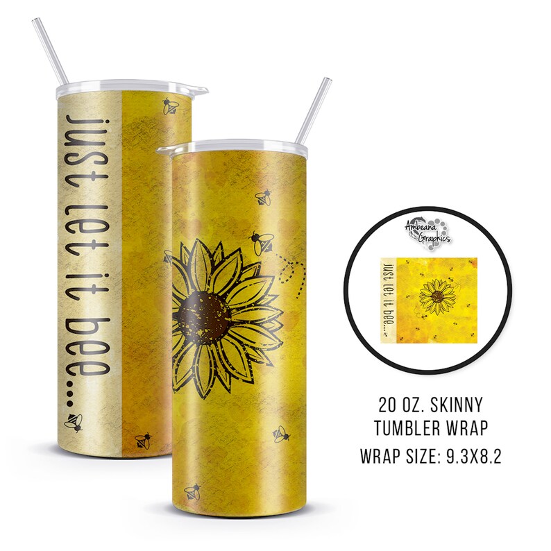 Sunflower Bees Just Let It Be 20 Oz Skinny Tumbler Wrap Etsy