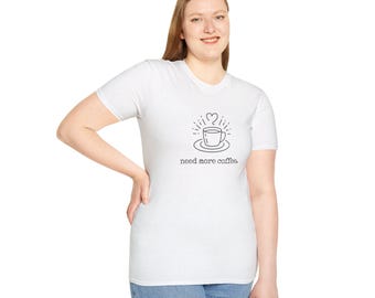 Coffee Lover T-Shirt, Need More Coffee Tee, Caffeine Addict Shirt, Funny Coffee Gift, Barista Apparel - Free Shipping