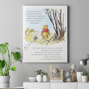 Winnie The Pooh Art Canvas or Poster Print, Vintage Pooh Sketch, Famous Quote - If Ever There Is A Tomorrow, Braver, Stronger, Smarter