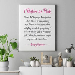 Audrey Hepburn Quote, I Believe in Pink, Famous Quote, Print on Canvas, I Believe in Kissing, I Believe in Miracles, Poster, Canvas Print