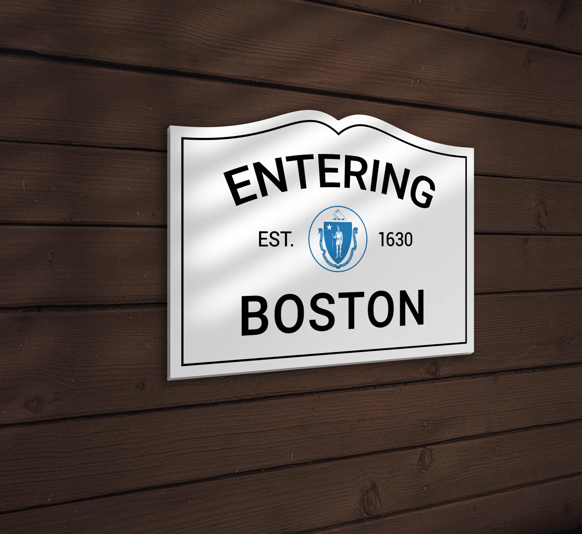 Entering Boston Sign - Weatherproof PVC, Durable & Lightweight, Indoor ...