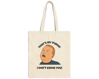 Funny Bobby Hill Cotton Canvas Tote Bag Thats My Purse I  display picture 3