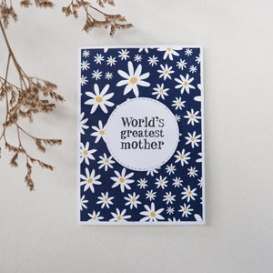 Mother's Day Card, Gift for Mum, Thinking of you, Grateful for Mum, World's Greatest Mother, Mother, Eco-friendly Birthday Card, Daisy Card