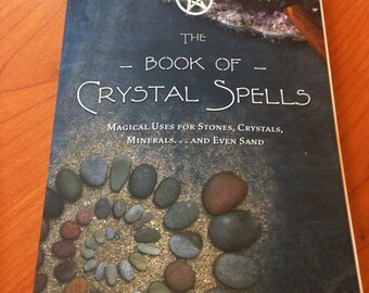 The Book of Crystal Spells—Signed by the author