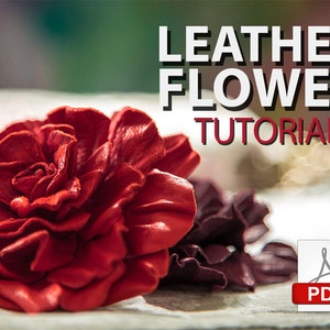 Leather Flowers Rose Mother Day Gift Wedding Flower Leather Rose Tutorial Gift for Mom Easy Tutorial/Pattern Flower Leather Rosette pdf