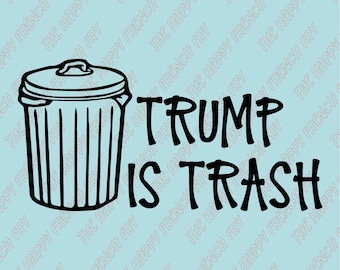 Trump is Trash, Dump Trump, Anti Trump, Election 2024, F*ck Trump, Trump Sucks, Vinyl Decal, Window Sticker, Bumper Sticker, Car Decal