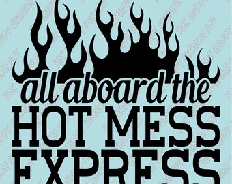 Hot Mess Express, Hot Mess Mom, Mom Club, Mom Life, Mama Life, Bad Mom, Bad Mama, Vinyl Decal, Window Sticker, Bumper Sticker, Car Decal