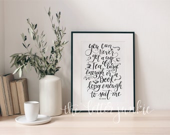 Non potrai mai avere una tazza di tè abbastanza grande con la stampa artistica di C.S. Lewis