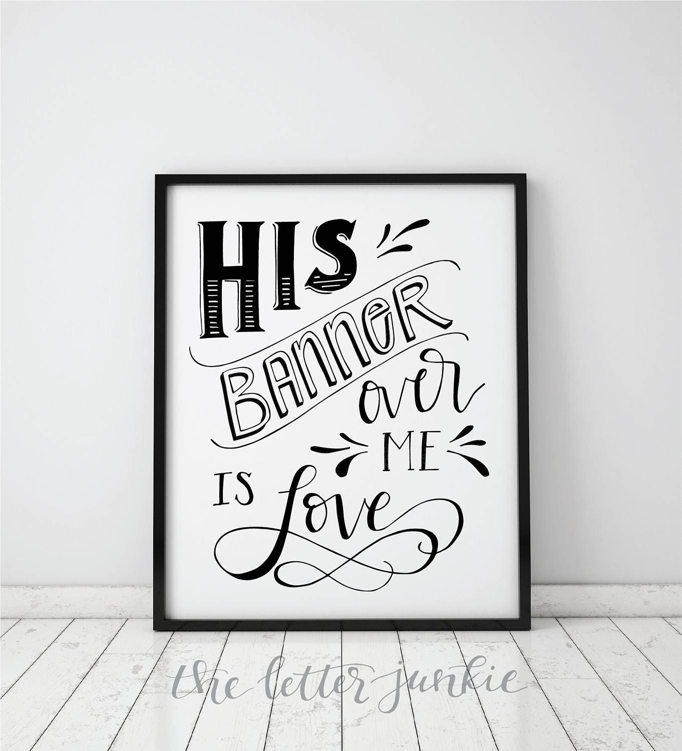 His Banner Over Me is Love Art Print | Etsy