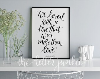 We Loved with a Love Edgar Allan Poe Art Print