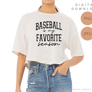 Baseball is My Favorite Season - Digital Download - PNG - JPEG - Cricut - Silhouette