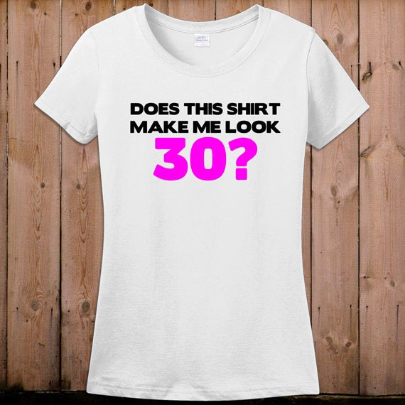 funny birthday shirts for her