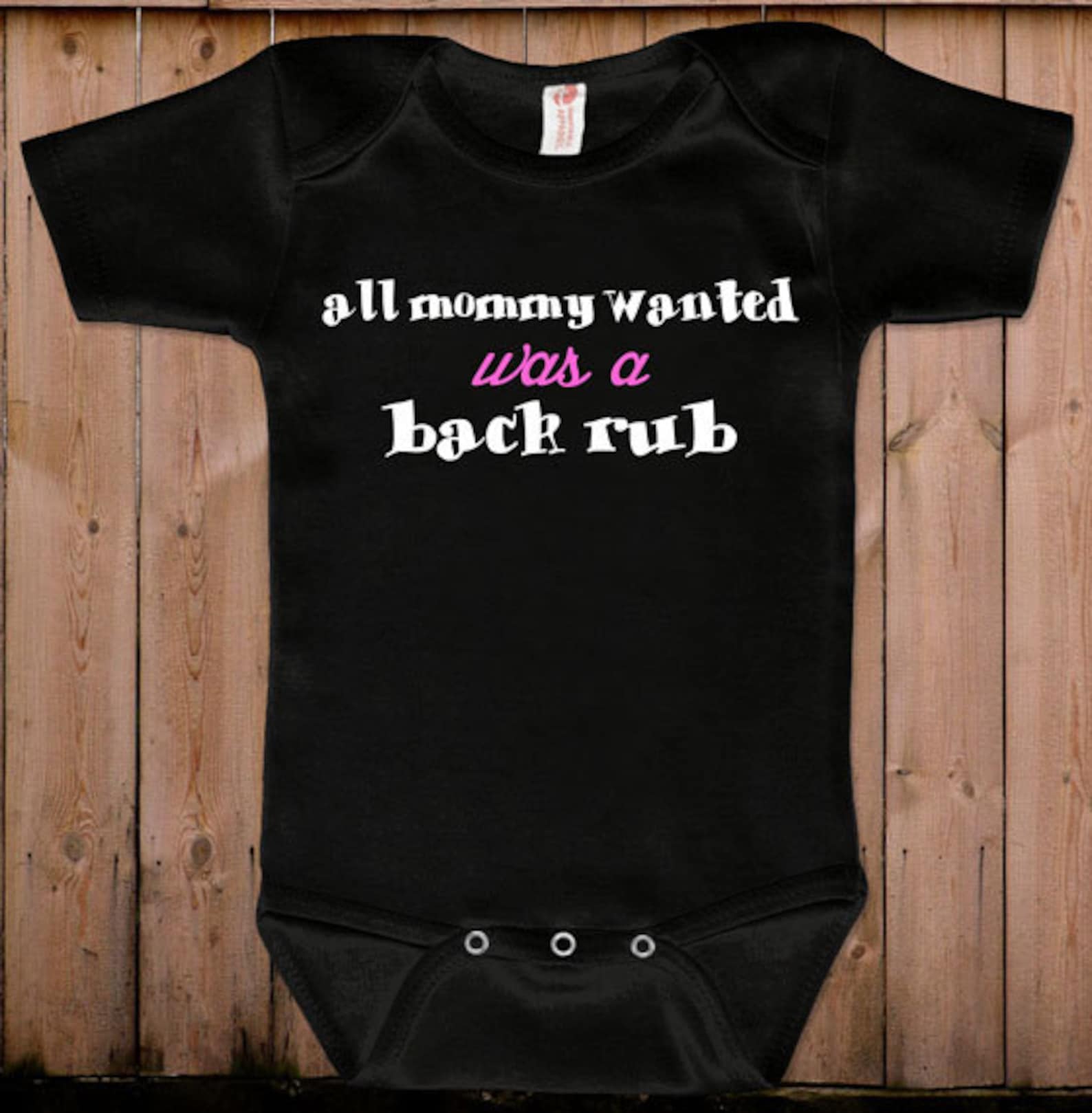 Funny baby clothes baby gift All mommy wanted was a back rub Etsy