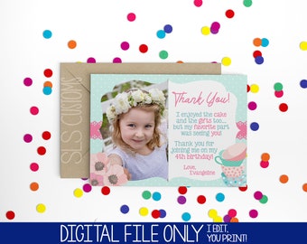 Tea Party Themed Printable Birthday Thank You Cards! 4x6 or 5x7 with Customized Text  Perfect for Any Birthday!