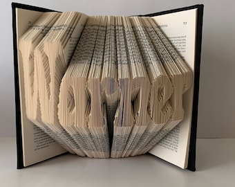 Folded Book Art, Name Sculpture, Up to Six Letters, Unique Book Art, Your Name Here,  Last Name, First Name, New Married Name, Book Lover