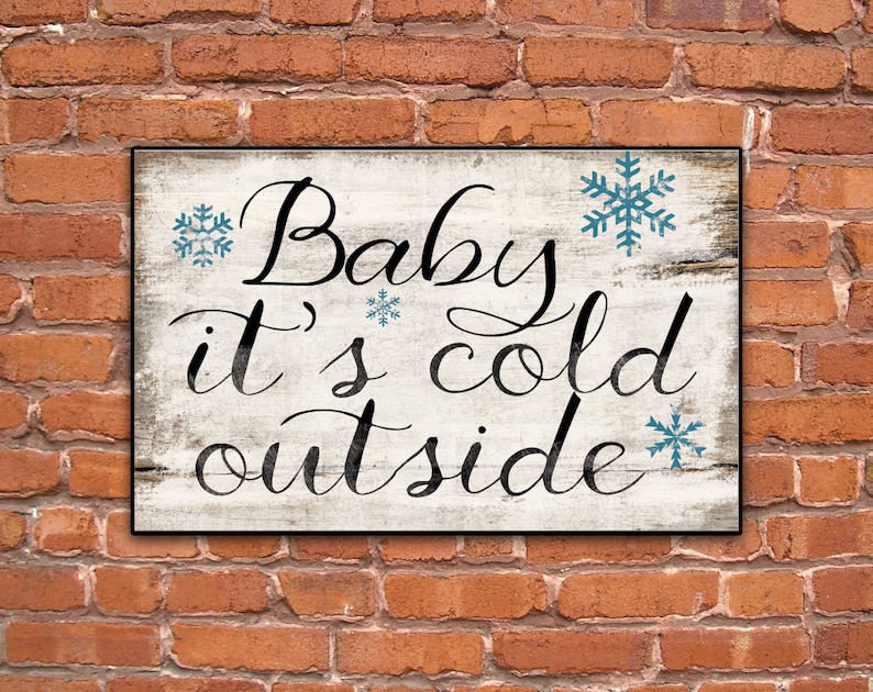 Baby it’s cold outside wooden sign | Etsy